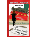 Become A Writer - A Step by Step Guide