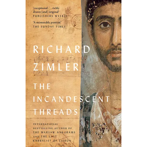 The Incandescent Threads