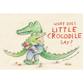 What Does Little Crocodile Say?
