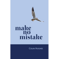 Make No Mistake