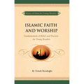 Islamic Faith and Worship