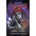 HALLOWEEN GIRL Book Two: Dead Reckoning