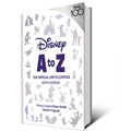 Disney A to Z: The Official Encyclopedia, Sixth Edition