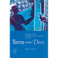Toms and Dees: Transgender Identity and Female Same-Sex Relationships in Thailand