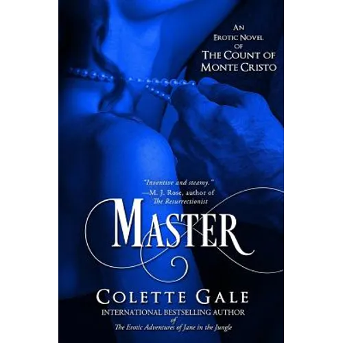 Master: An Erotic Novel of the Count of Monte Cristo