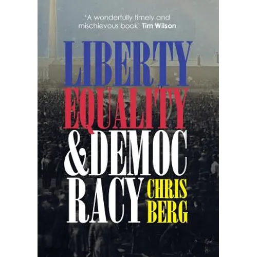 Liberty, Equality & Democracy