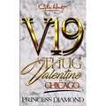A Thug Valentine In Chicago: A Hood Love Story