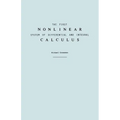 The First Nonlinear System of Differential and Integral Calculus