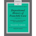 Depositional History of Franchthi Cave: Stratigraphy, Sedimentology, and Chronology, Fascicle 12