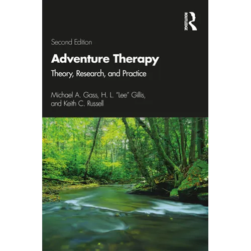 Adventure Therapy: Theory, Research, and Practice