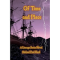 Of Time and Place: A Lineage Series Novel