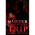 Murder on the Mystery Trip