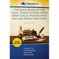 The Poem-Book of the Gael: Translations From Irish Gaelic Poetry Into English Prose and Verse (Cram Edition)