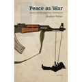 Peace as War: Bosnia-Herzegovina Post-Dayton
