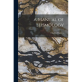 A Manual of Seismology