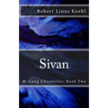 Sivan: M-Gang Chronicles: Book Two