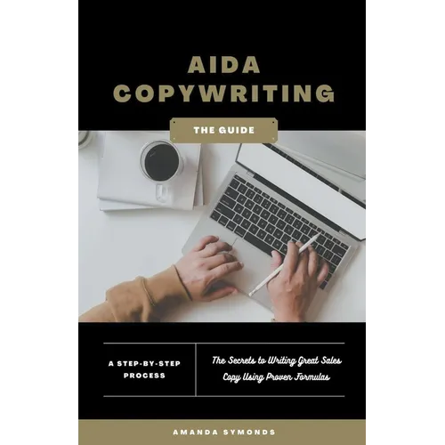 AIDA Copywriting for Beginners