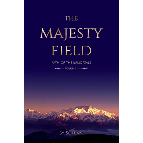 The Majesty Field: Path of the Immortals