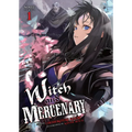 Witch and Mercenary (Light Novel) Vol. 1