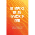 Glimpses of an Invisible God for Teachers: Experiencing God in the Everyday Moments of Life