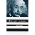 Ideas and Opinions