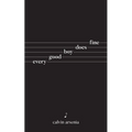 Every Good Boy Does Fine: Poetry and Prose