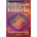 The Highlights of the Kingdom of God: In the Old and New Testaments