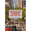 Metropolitan Transport and Land Use: Planning for Place and Plexus