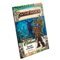 Pathfinder Adventure Path: Severed at the Root (Wardens of Wildwood 2 of 3) (P2)