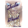 Sheila on the Mend