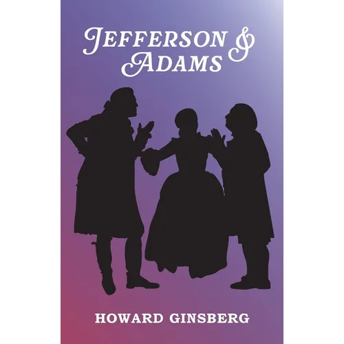 Jefferson & Adams