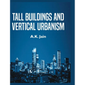 Tall Buildings and Vertical Urbanism