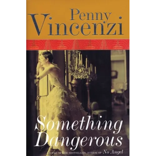 Something Dangerous: A Sweeping Wartime Drama of Family, Politics, and Forbidden Love