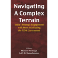 Navigating A Complex Terrain: India's Strategic Engagements with West Asia During the NDA Government