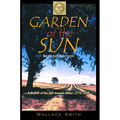 Garden of the Sun: A History of the San Joaquin Valley, 1772-1939