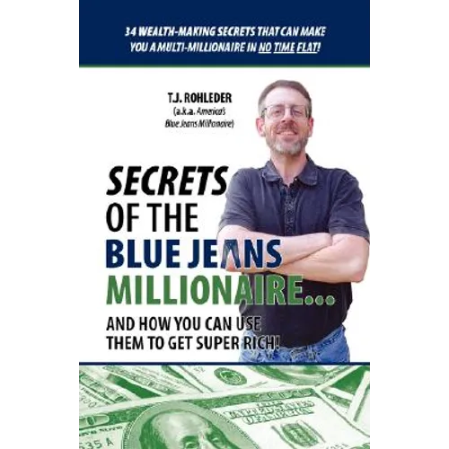 Secrets of the Blue Jeans Millionaire
