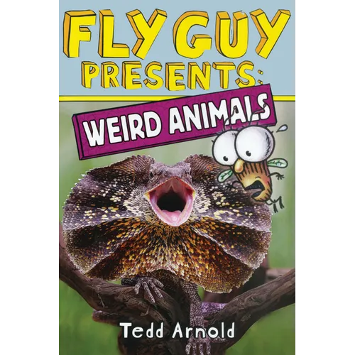 Fly Guy Presents: Weird Animals