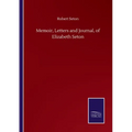 Memoir, Letters and Journal, of Elizabeth Seton