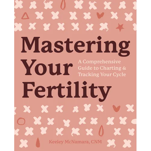 Mastering Your Fertility: A Comprehensive Guide to Charting & Tracking Your Cycle