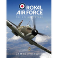 RAF Centenary Experience: The Official Story