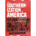 The Southernization of America: A Story of Democracy in the Balance