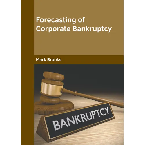 Forecasting of Corporate Bankruptcy
