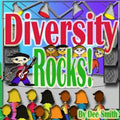 Diversity Rocks!: A Rhyming Picture Book which encourages kids to embrace diversity featuring a Rock Star kid.