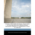 Global HIV/AIDS Epidemic: Selection of Antiretroviral Medications Provided Under U.S. Emergency Plan Is Limited