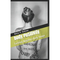 Body Positivity: Tackling Negative Body Image