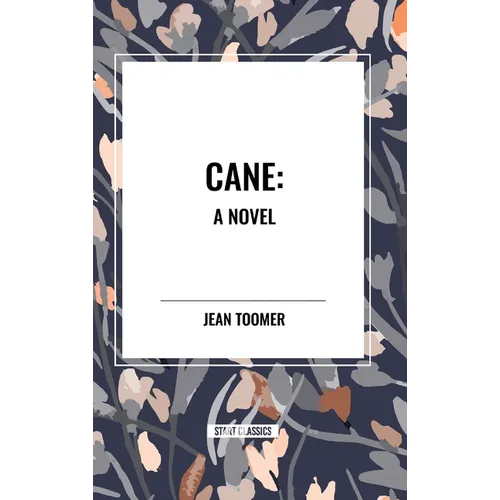 Cane A Novel