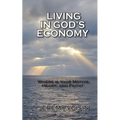 Living in God's Economy