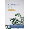 No Ordinary Days: Growth Happens in Unexpected Places