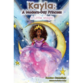 Kayla: A Modern Day Princess: A Little Magic