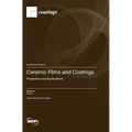 Ceramic Films and Coatings: Properties and Applications
